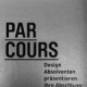 «Parcours» – Die Absolventen des Fachbereichs Design präsentieren ihre Diplom- und… (Slanted)