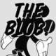 The Blob! (Slanted)