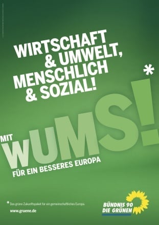 „WUMS“ (Wahlplakat Bündnis 90/Die Grünen, 2009)