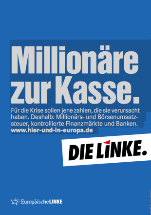 „Millionäre zur Kasse“ (Wahlplakat „Die Linke“, 2009)