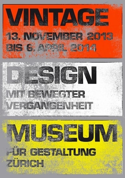 100 beste Plakate 2013: «Vintage – Design mit bewegter Vergangenheit»