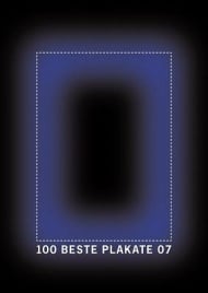 „100 beste Plakate 07“ (Ausschreibungsplakat)