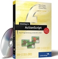 „Einstieg in ActionScript“ (Buch und CD)