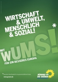 «WUMS» (Wahlplakat Bündnis 90/Die Grünen, 2009)