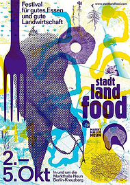 Plakat „Stadt Land Food“ von Daniel Wiesmann (Daniel Wiesmann/100 Beste Plakate e.V.)