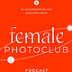 Ankündigung: Female Photoclub Podcast (Kwerfeldein)