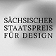 Sächsischer Staatspreis für Design 2023 ausgelobt (Design Tagebuch)