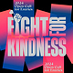 Fight for Kindness (Slanted)