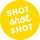 Shot Shot Shot