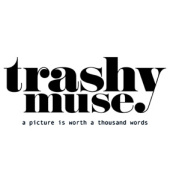 Trashy Muse