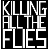 Killing All The Flies