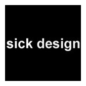 sick design