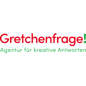 Gretchenfrage! Agentur für kreative Antworten GmbH