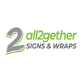 All 2 Gether Signs & Wraps