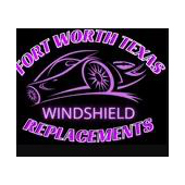 Fort Worth Windshield Replacement