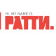 Hi, MY NAME IS PATTN.
