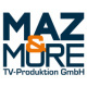 MAZ&MORE TV-Produktion GmbH