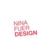 Nina Fuer Design