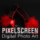 PIXELSCREEN-Digital Photo Art