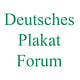 Deutsches Plakat Forum e.V.