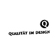 Qualität im Design