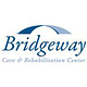 Bridgeway Care and Rehabilitation Center at Bridgewater
