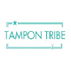 Tampon Tribe