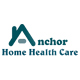 Anchor Home Health Care Agency
