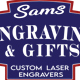 Sams Engraving and Gifts
