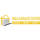 M&A Garage Doors