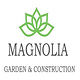 Magnolia Garden & Construction