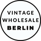 Vintage Wholesale Berlin