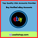 USA No;1 Best Sites To Buy, Verified eBay Accounts