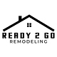 Ready 2 Go Remodeling