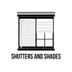Shutters and Shades