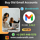 Best Expert Sites to Buy Old Gmail Accounts in 2023