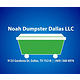 Noah Dumpster Dallas LLC