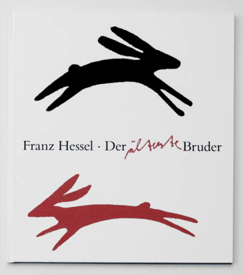 Franz Hessel „Der älteste Bruder“