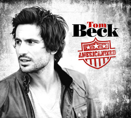 Tom Beck – Americanized Daniel Schlüter