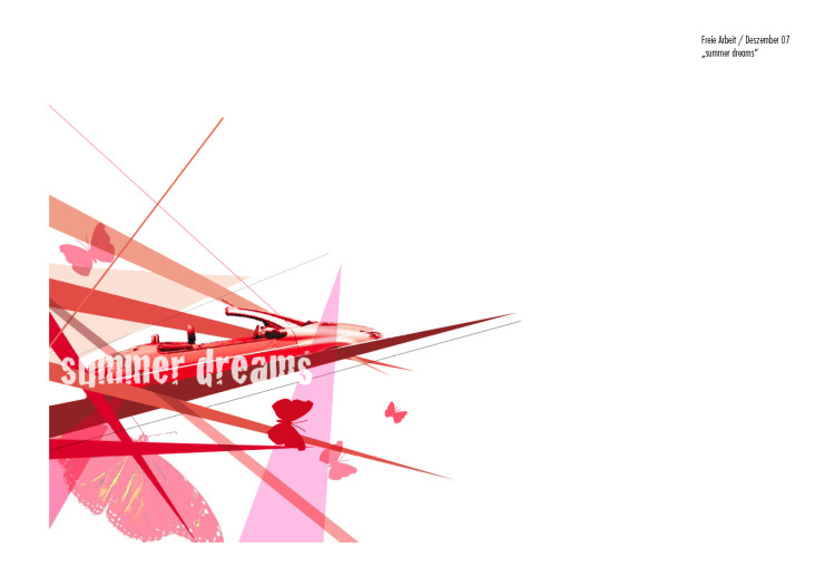 „summer dreams“ Freie Arbeit