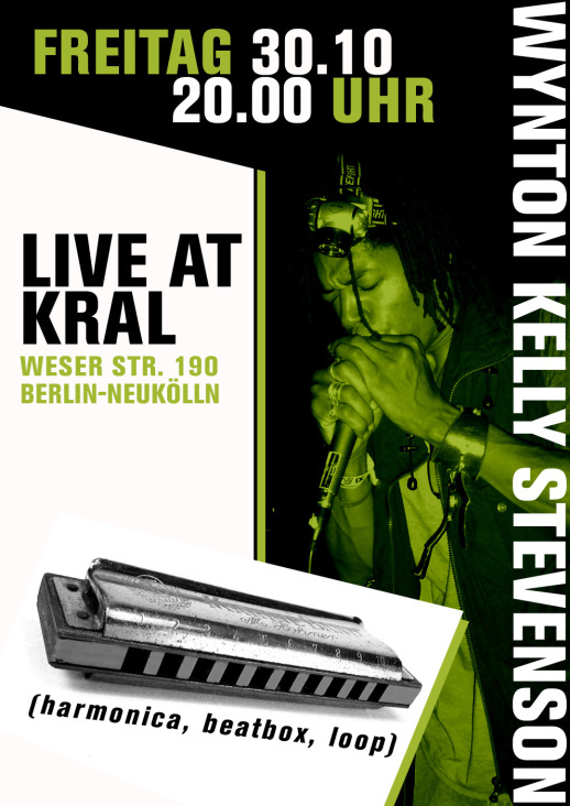 Flyer für Wynton Kelly Stevensons Harmonica & Beatbox Show @Kral, Berlin