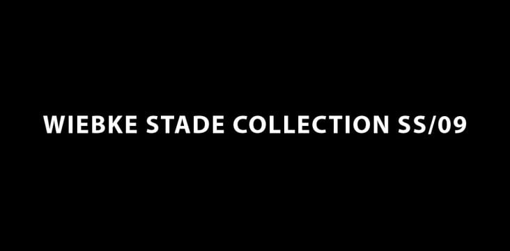 WIEBKE STADE COLLECTION SS/09