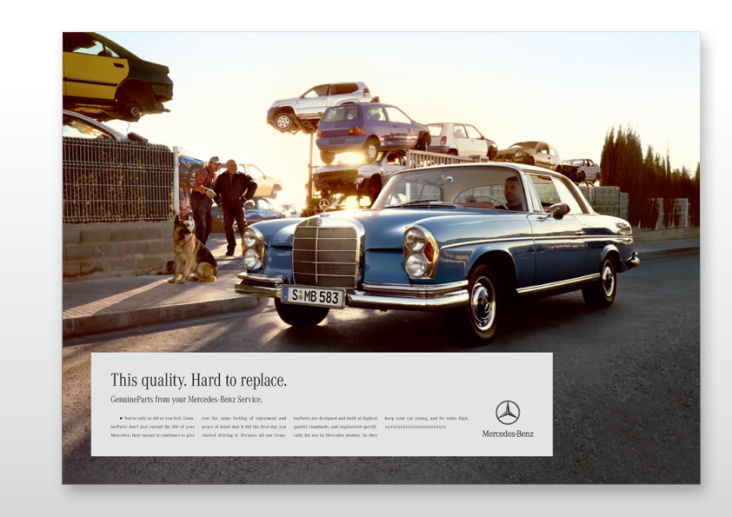 „This Quality is hard to replace“ Anzeige aus der internationalen Service-Kampagne von Mercedes Benz