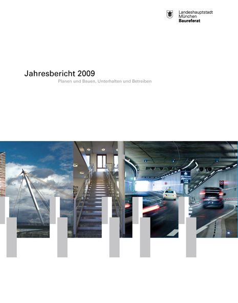 Landeshauptstadt München Baureferat Jahresbericht 2009