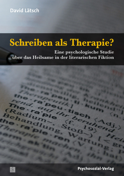 »Schreiben als Therapie?« von David Lätsch