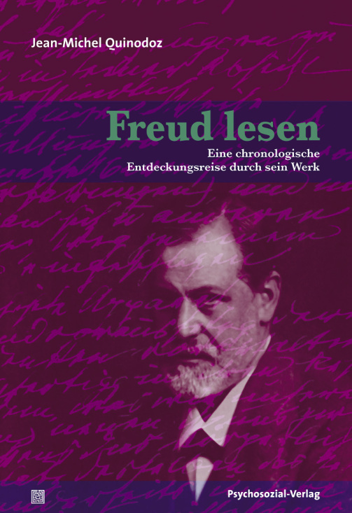 »Freud lesen« von Jean-Michel Quinodoz