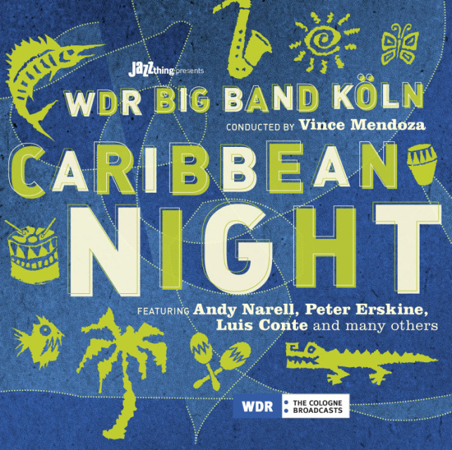 CD-Projekt: WDR Big Band / Caribbean Nights