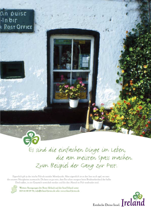 Konzeption und Umsetzung einer Image Kampagne für Tourism Ireland.  Agentur: McCann Erickson Frankfurt