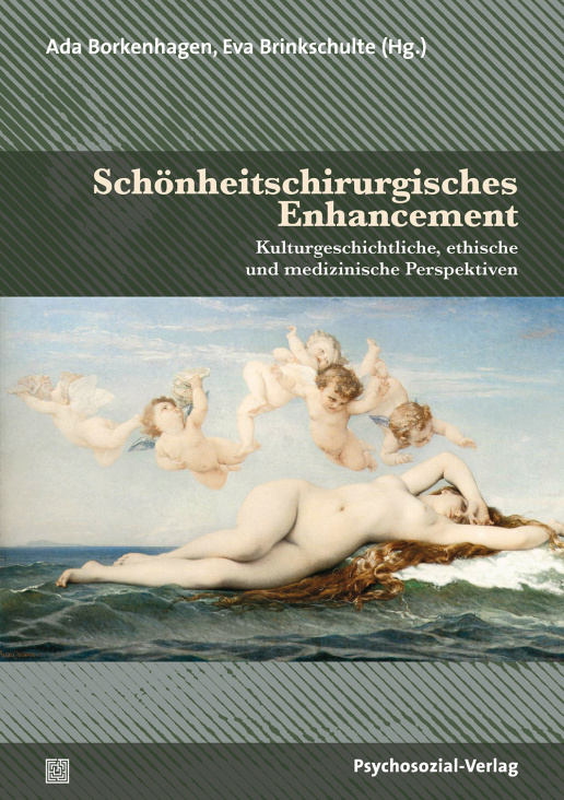 Covergestaltung »Schönheitschirurisches Enhancement« von Ada Borkenhagen & Eva Bringschulte, Psychosozial-Verlag