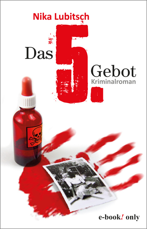 Covergestaltung & Fotografie »Das 5. Gebot« von Nika Lubitsch, MVG/PrintIt!